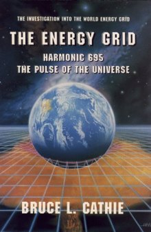The energy grid - Harmonic 695. The pulse of the universe
