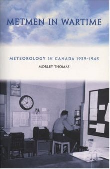 Metmen in Wartime: Meteorology in Canada 1939-1945