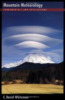 Mountain Meteorology Fundamentals and Applications