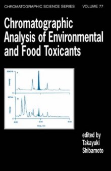 Chromatographic Analysis of Environmental and Food Toxicants