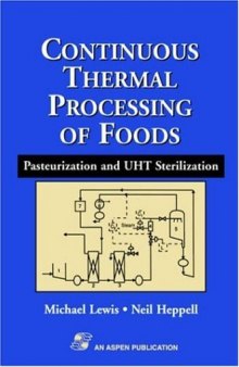 Continous Thermal Processing of Foods Pasteurization and UHT Sterilization