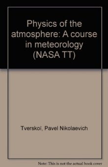 Physics of the Atmosphere: A Course in Meteorology