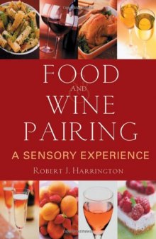 Food and wine pairing: a sensory experience