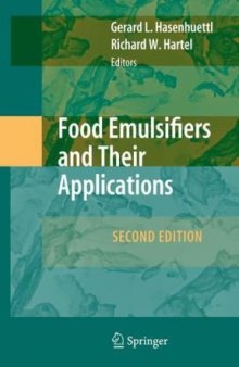 Food Emulsifiers and Their Applications: Second Edition