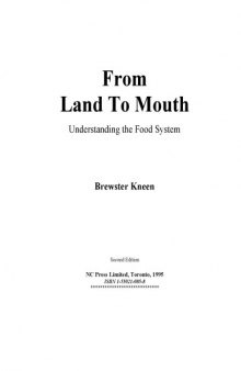 From Land to Mouth: Understanding the Food System