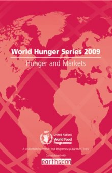 Hunger and Markets: World Hunger Series 2009 