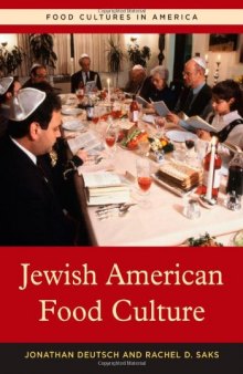 Jewish American Food Culture (Food Cultures in America)