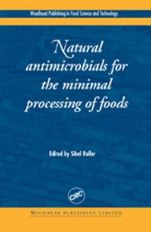Natural Antimicrobials for the Minimal Processing of Foods 