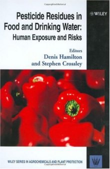 Pesticide Residues in Food and Drinking Water: Human Exposure and Risks