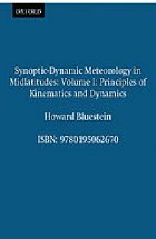 Synoptic dynamic meteorology in midlatitudes / 1. Principles of kinematics and dynamics