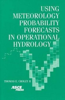 Using meteorology probability forecasts in operational hydrology