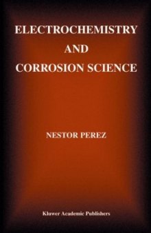 Electrochemistry and Corrosion Science (Information Technology: Transmission, Processing and Storage)