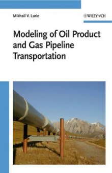Lurie Modeling of Oil Product and Gas Pipeline Transportation
