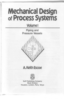 Mechanical Design of Process Systems (Vol. 1): Piping and Pressure Vessels