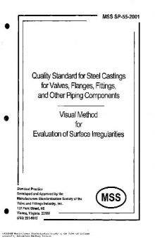 Quality Standard for Steel Castings for Valves, Flanges, Fittings, and Other Piping Components: Visual Method (Sp-55)
