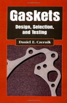 Gaskets: Design, Selection, and Testing
