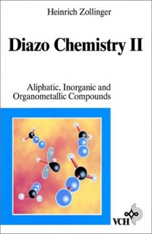 Diazo Chemistry, Vol. 2, Aliphatic, Inorganic and Organometallic Compounds