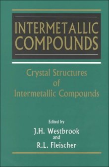 Intermetallic Compounds. Crystal Structures of Intermetallic Compounds