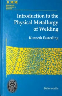 Introduction to the physical metallurgy of welding