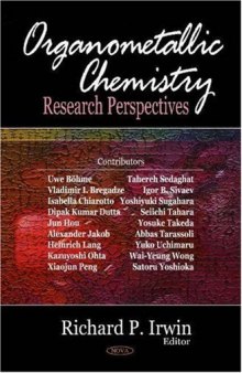Organometallic Chemistry Research Perspectives