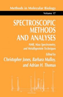 Spectroscopic Methods and Analyses: NMR, Mass Spectrometry, and Metalloprotein Techniques (Methods in Molecular Biology)