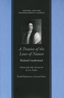 A Treatise of the Laws of Nature (Natural Law and Enlightenment Classics)