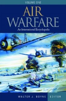 Air Warfare: An Encyclopedia 2 Volume set
