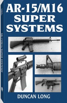 AR-15/M16 super systems