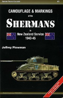 Camouflage & Markings of the Sherman in New Zealand Service 1943-45