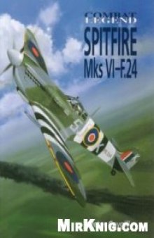 Combat Legend: Spitfire Mks VI-F.24