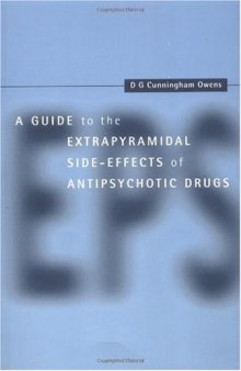 A Guide to the Extrapyramidal Side Effects of Antipsychotic Drugs