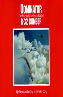 Dominator B-32 Bomber