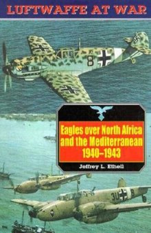 Eagles over North Africa and Mediterranean 1940-1943