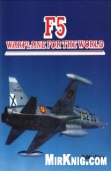 F-5 Warplane for the World