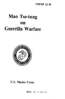 FMFRP 12-18 - Mao Tse-Tung - On Guerilla Warfare