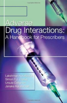Adverse Drug Interactions: A Handbook for Prescribers (Hodder Arnold Publication)
