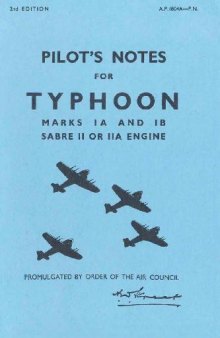 Pilot's notes for TYPHOON marks IA and IB SABRE II or IIA engine. A.P.1804A-P.N