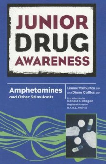 Amphetamines and Other Stimulants (Junior Drug Awareness)