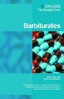 Barbiturates (Drugs: the Straight Facts)