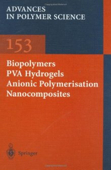 Biopolymers/PVA Hydrogels/Anionic Polymerisation/ Nanocomposites 