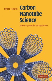 Carbon nanotube science: synthesis, properties and applications