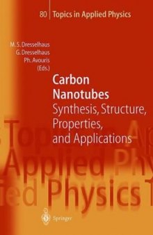 Carbon nanotubes synthesis structure properties and application