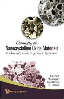 Chemistry of Nanocrystalline Oxide Materials Combustion Synthesis Properties and Applications