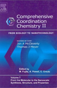 Comprehensive Coordination Chemistry II. From the Molecular to the Nanoscale: Synthesis, Structure, and Properties
