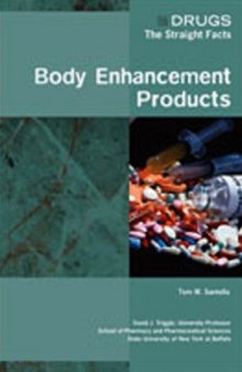 Body Enhancement Products (Drugs: the Straight Facts)