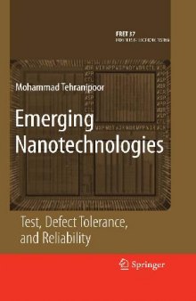 Emerging Nanotechnologies -Test Defect Tolerance and Reliability -SP