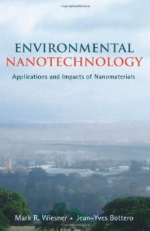 Environmental Nanotechnology: Applications and Impacts of Nanomaterials