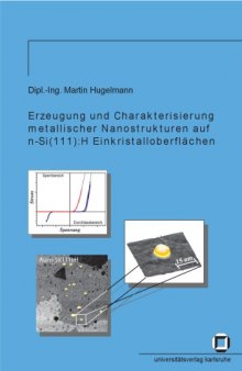 Erzeugung und Charakterisierung metallischer Nanostrukturen auf n-Si(111):H Einkristalloberflachen