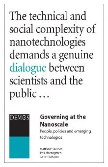 Governing at the Nanoscale: People, Policies and Emerging Technologies