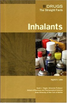 Inhalants (Drugs: the Straight Facts)